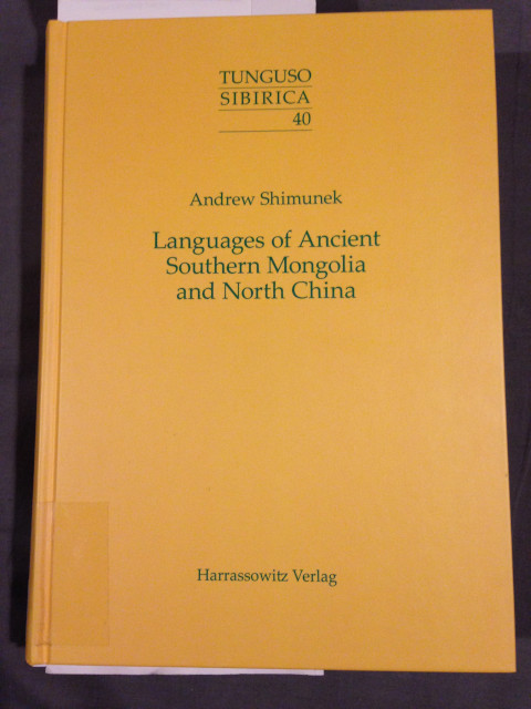 Andrew Shimunek, Languages of Ancient Southern Mongolia and North China